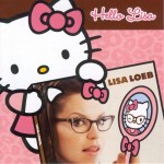 4. Lisa Loeb "Stays" With Hello Kitty: In 2002, Lisa Loeb released the Sanrio-sanctioned Hello Lisa album; its accompanying video, "The Underdog," featured an animatronic Kitty puppet wailing on a guitar. Suffice to say, "The Underdog" was way better than Avril Lavigne's "Hello Kitty" video.